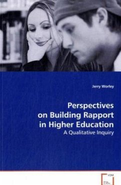 Perspectives on Building Rapport in Higher Education - Worley, Jerry