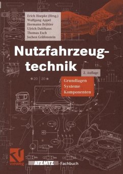 Nutzfahrzeugtechnik: Grundlagen, Systeme, Komponenten (ATZ/MTZ-Fachbuch) Grundlagen, Systeme, Komponenten