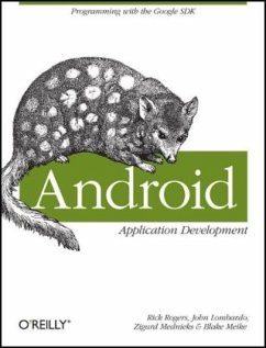 Android Application Development - Rogers, Rick; Lombardo, John