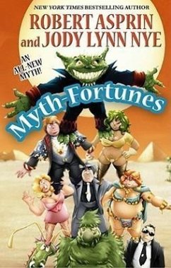 Myth-Fortunes - Asprin, Robert; Nye, Jody Lynn