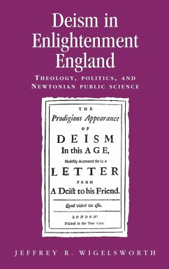 Deism in Enlightenment England - Wigelsworth, Jeffrey R.