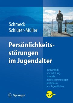 Persönlichkeitsstörungen im Jugendalter - Schmeck, Klaus;Schlüter-Müller, Susanne
