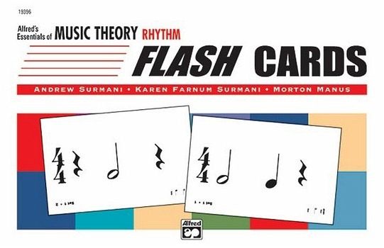 Essentials of Music Theory: Rhythm Flash Cards, Flash Cards Essentials of Music Theory: Rhythm Flash Cards, Flash Cards