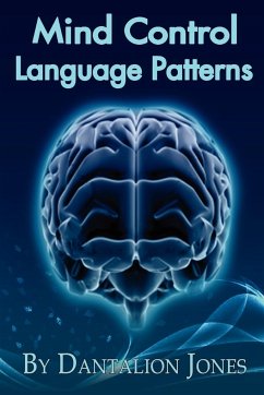 Mind Control Language Patterns - Jones, Dantalion