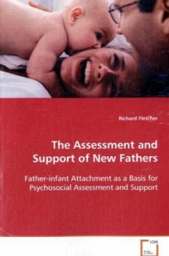 The Assessment and Support of New Fathers - Fletcher, Richard