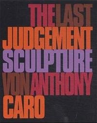 The Last Judgement Sculpture - Caro, Anthony