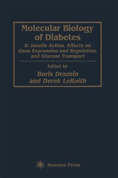 Molecular Biology of Diabetes, Part II - Draznin, Boris / LeRoith, Derek (eds.)