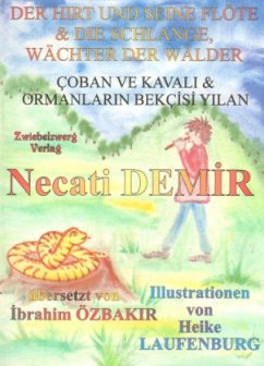 Der Hirt und seine Flöte & die Schlange: Wächter der Wälder - Demir, Necati