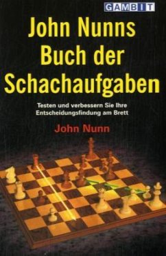 John Nunns Buch der Schachaufgaben - Nunn, John