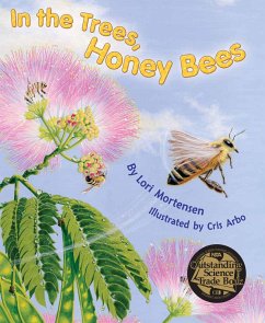 In the Trees, Honey Bees - Mortensen, Lori