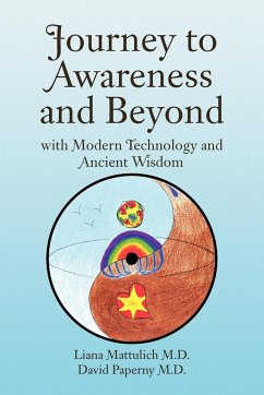 Journey to Awareness and Beyond - Mattulich, Liana; Liana Mattulich &. David Paperny