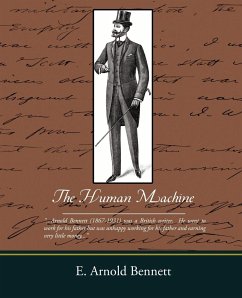 The Human Machine - Bennett, E. Arnold