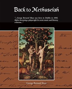 Back to Methuselah - Shaw, George Bernard