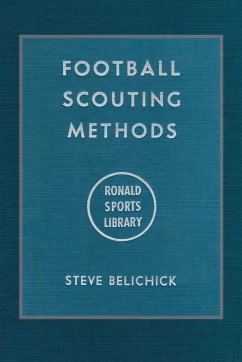 Football Scouting Methods - Belichick, Steve