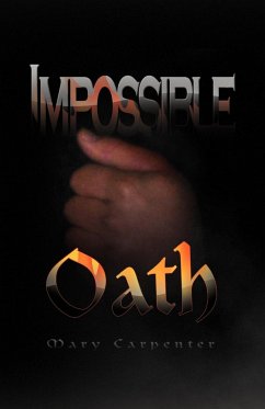 Impossible Oath - Carpenter, Mary