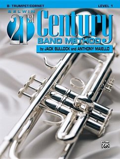 Belwin 21st Century Band Method, Level 1 - Bullock, Jack; Maiello, Anthony