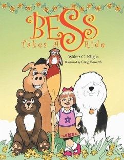 Bess Takes a Ride - Kilgus, Walter C.