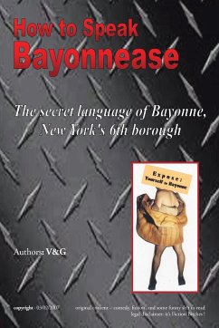 How to Speak Bayonnease - V. Elizabeth Marie Granite and Gary Will