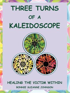 Three Turns of a Kaleidoscope - Johnson, Bonnie Suzanne