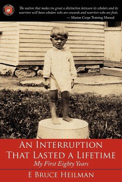 An Interruption That Lasted a Lifetime - Heilman, E. Bruce