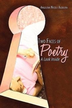 Two Faces of Poetry: A Look Inside