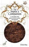 The Septic's Companion: A mercifully brief guide to British culture and slang