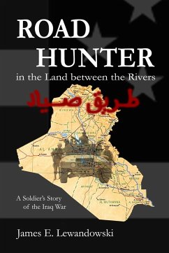 Road Hunter in the Land between the Rivers - Lewandowski, James E