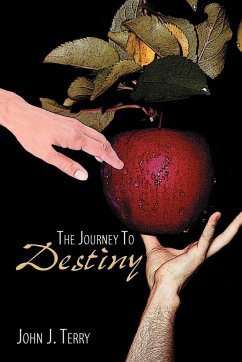 The Journey to Destiny - Terry, John J.