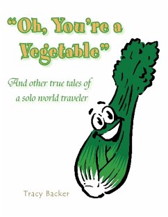 Oh, You're a Vegetable Oh, You're a Vegetable