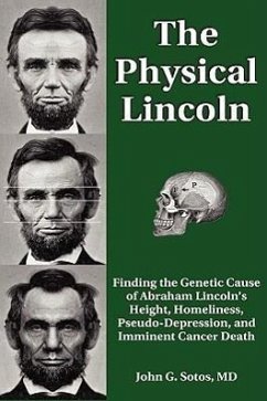 The Physical Lincoln - Sotos, John G