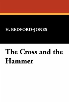 The Cross and the Hammer The Cross and the Hammer