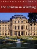 Die Residenz in Würzburg