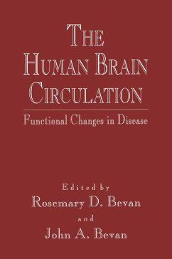 The Human Brain Circulation - Bevan, Rosemary D.;Bevan, John A.