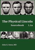 The Physical Lincoln Sourcebook