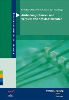 Ausbildungschancen und Verbleib von Schulabsolventen