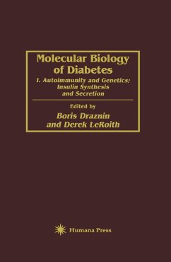 Molecular Biology of Diabetes - Draznin, Boris / LeRoith, Derek (eds.)