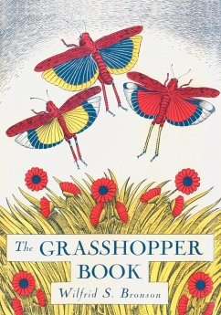 The Grasshopper Book - Bronson, Wilfrid Swancourt