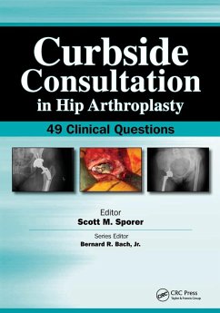 Curbside Consultation in Hip Arthroplasty - Sporer, Scott