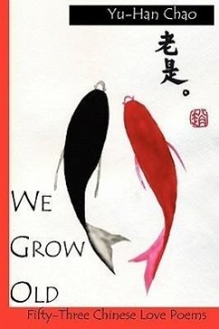 We Grow Old - Chao, Yu-Han