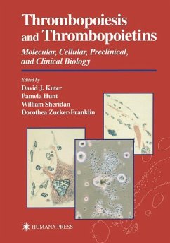 Thrombopoiesis and Thrombopoietins - Kuter, David / Hunt, Pamela / Sheridan, William P. / Zucker-Franklin, Dorothea (eds.)