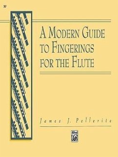 A Modern Guide to Fingerings for the Flute - Pellerite, James