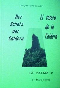 Der Schatz der Caldera /El tesoro de la Caldera