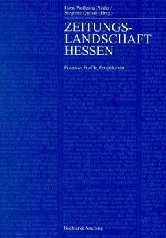 Zeitungslandschaft Hessen - Pfeifer, Hans W; Quandt, Siegfried