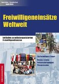 Freiwilligeneinsätze weltweit