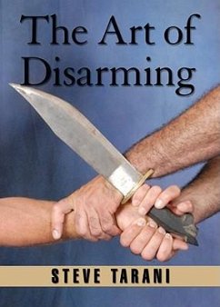 The Art of Disarming - Tarani, Steve