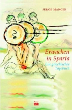 Erwachen in Sparta - Mangin, Serge D.