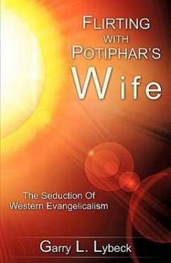 Flirting with Potiphar's Wife - Lybeck, Garry L.