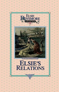 Elsie's New Relations, Book 9 - Finley, Martha