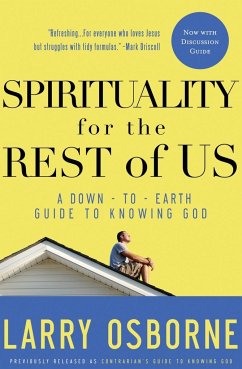 Spirituality for the Rest of Us - Osborne, Larry