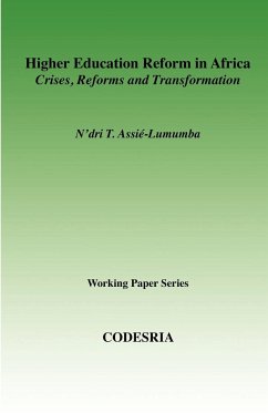 Higher Education in Africa. Crises, Reforms and Transformation - Assie-Lumumba, N'Dri T.